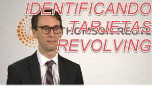 IDENTIFICANDO TARJETAS REVOLVING Y PROCESO DE RECLAMACIÓN